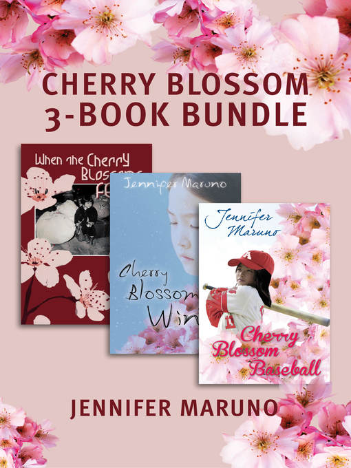 Title details for The Cherry Blossom 3-Book Bundle by Jennifer Maruno - Available